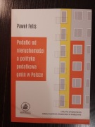 Podatki od nieruchomości a polityka - Felis - NOWA
