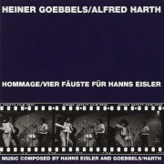 Heiner Goebbels / Alfred Harth – Hommage / Vier Fäuste Für Hanns Eisler