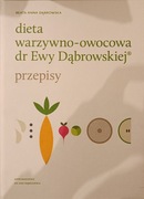 Dieta warzywno owocowa dr Ewy Dąbrowskiej 