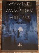 Wywiad z wampirem - Anne Rice
