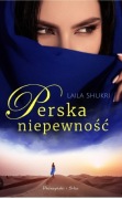 Perska niepewność - Laila Sakuri