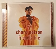 SHARA NELSON Friendly Fire