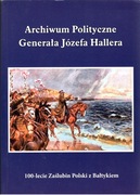HALLER Archiwum polityczne Generała Józefa Hallera