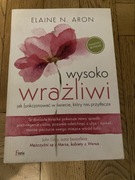 Wysoko wrażliwi Elaine N Aron