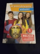 W poszukiwaniu wolności - podręcznik do religii kl. 1