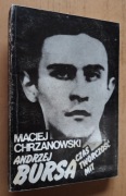 Andrzej Bursa Czas Twórczość Mit 