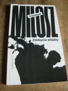 Zdobycie władzy - Czesław Miłosz