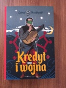 Gabriel Maciejewski - Kredyt i wojna tom 1