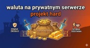 [10kk] Waluta - Projekt Hard (Prywatny Serwer Metin2) | Dostawa 6-24!