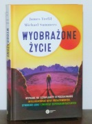 JAMES TREFIL - Wyobrażone życie