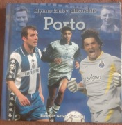 Słynne kluby piłkarskie - Porto