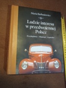 Ludzie Interesu w Przedwojennej Polsce  M. Barbasiewicz