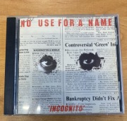 No Use For A Name - Incognito 1st U.S. Press 