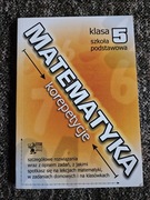Matematyka. Korepetycje. Klasa 5 Roman Gancarczyk