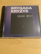 BRYGADA KRYZYS Brygada Kryzys CD
