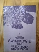 Świadkowie albo nasza mała stabilizacja, Tadeusz Różewicz 