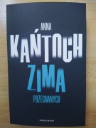 Zima pożegnanych, Anna Kańtoch