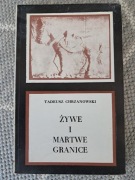 Żywe i martwe granice - Tadeusz Chrzanowski