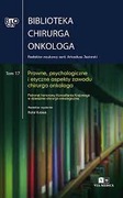R. Kubiak (red.), Biblioteka Chirurga Onkologa. T. 17. Prawne, ... 