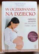 Heidi Murkoff - W oczekiwaniu na dziecko