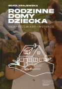 UNIKAT Krajewska RODZINNE DOMY DZIECKA idea przemiany wsparcie JAK NOWA