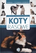 Koty rasowe Wybór Opieka Rasy książka 