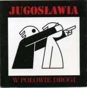 cd Jugosławia - W Połowie Drogi