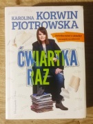 Ćwiartka raz - Karolina Korwin-Piotrowska