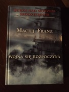 Wojna się rozpoczyna Maciej Franz wyd. Napoleon V