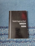 Friedrich Hayek Nadużycie rozumu