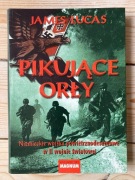 Lucas, Pikujące orły. Niemieckie wojska...