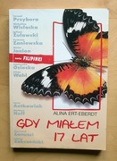 Gdy miałem 17 lat - Alina Ert-Eberdt