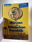Die Munzen der Romischen Republik Rainer Albert (Reprint)