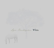 Igor Krutogolov - White / Agnivolok, Allerseelen, Current 93