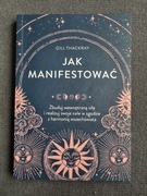 Jak manifestować Zbuduj wewnętrzną siłę