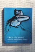 Degas by himself - R. Kendall