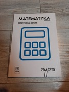 Matura. Repetytorium. Matematyka. Zakres podstawowy. ZDASZ.TO