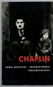 CHAPLIN Przewidywanie teraźniejszości - Paweł Mościcki