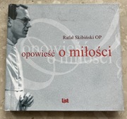 Rafał Skibiński OP Opowieść o miłości Album + 2 CD