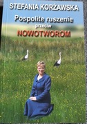 STEFANIA KORŻAWSKA - POSPOLITE RUSZENIE PRZECIW NOWOTWOROM 