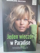 Jeden wieczór w Paradise Magdalena Majcher