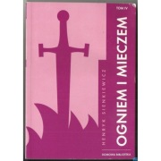 Ogniem i Mieczem 8 Tom IV Domowa Biblioteka - Sienkiewicz Henryk