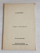 Ks. Józef Kudasiewicz Logos i etos krzyża 1980 do użytku wewnętrznego