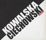 KOWALSKA / CIECHOWSKI - MOJA KREW (2010) CD + DVD