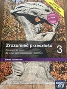 Zrozumieé przesztosé 3 ,podrecznik do historii,zakres rozszerzony,Nowa Era