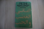 Pieśni gniewu i miłości. Wybór arabskiej poezji współczesnej