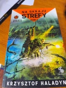 NA SKRAJU STREFY T. 1 Krzysztof Haladyn