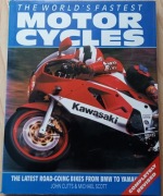 The Worl's Fastest Motorcycles - John Cutts, Michael Scott