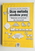Uczę metodą ośrodków pracy. Materiały pomocnicze dla nauczycieli Kosińska 