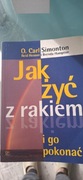 Jak żyć z rakiem i go pokonać O. Carl Simonton